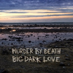 Big Dark Love