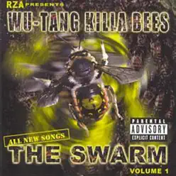 Wu-Tang Killa Bees: The Swarm - Wu-Tang Clan