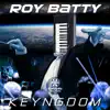 Keyngdom - Single album lyrics, reviews, download