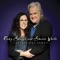 Hold On Tight (Let It Go) - Ricky Skaggs & Sharon White lyrics