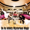Do As Infinity - Mysterious Magic