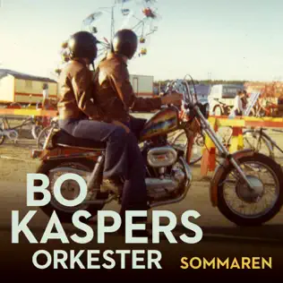 ladda ner album Bo Kaspers Orkester - Sommaren