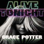 Grace Potter - Alive Tonight