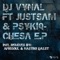 Chesa (feat. JustSam) - Dj Vynal lyrics