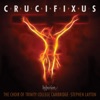 Leighton: Crucifixus & Other Choral Works