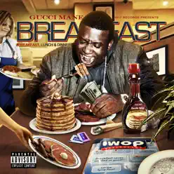 Breakfast - Gucci Mane