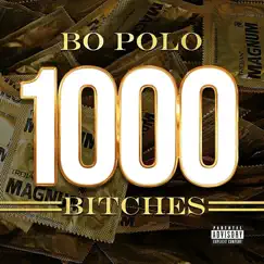 1000 Bitches Song Lyrics