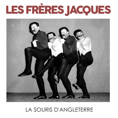 La souris d'angleterre - Single - Les Frères Jacques