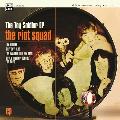 The Toy Soldier EP - Riot Squad