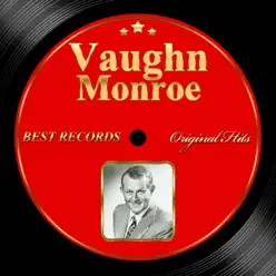 Original Hits: Vaughn Monroe - Vaughn Monroe