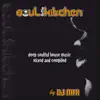 Stream & download Soul Kitchen