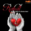 Rahat - Sighs of a Broken Heart album lyrics, reviews, download