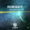 Stream & download Feeling Blue Ep