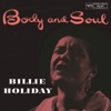 Body And Soul - Billie Holiday