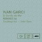 El Sonido del Mar (Souldeep Inc. Remix) - Ivan Garci lyrics