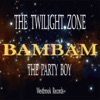 The Twilight Zone (Bambam's Club Mix) - Single