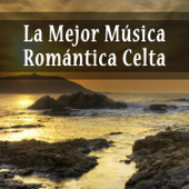 Músicas Românticas Celtas: a Melhor Música Romântica Celta para Ouvir, Relaxar e Namorar - Vários intérpretes