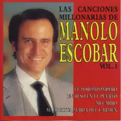 Las Canciones Millonarias de Manolo Escobar, Vol. 1 - Manolo Escobar