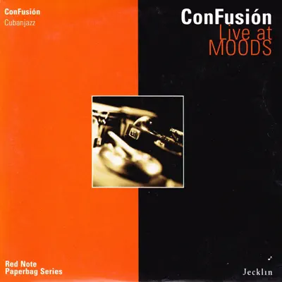 Live at Moods (Live) - Confusion Live at Moods (Live) - Confusion
