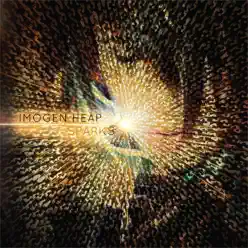 Sparks (Deluxe Edition) - Imogen Heap