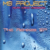 Ms Project: The Remixes (feat. Miko Mission) - EP artwork