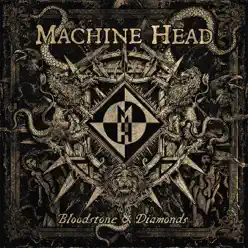 Bloodstone & Diamonds - Machine Head