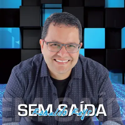Sem Saída - Ronaldo Reys