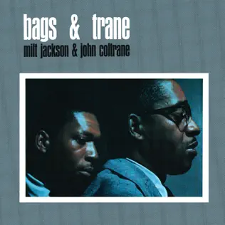 télécharger l'album Milt Jackson & John Coltrane - Bags Trane