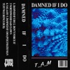 Damned If I Do - EP