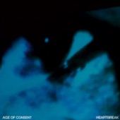 Age of Consent - Heartbreak