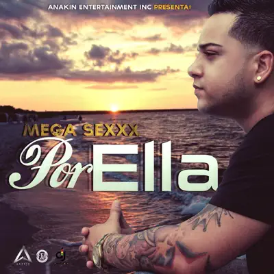 Por Ella - Single - Mega Sexxx