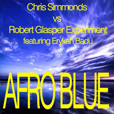 Afro Blue - Mixes - Single - Erykah Badu