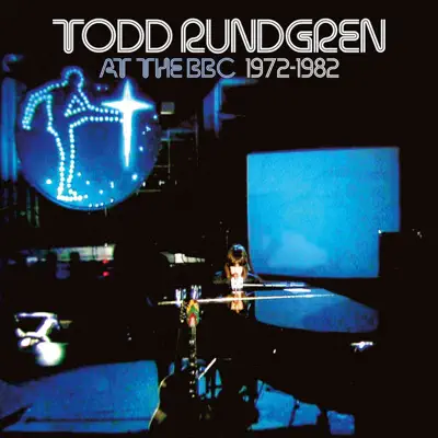 At the BBC 1972-1982 - Todd Rundgren