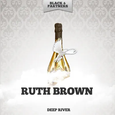 Deep River - Ruth Brown