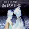 Da bambino (Remix) - Single album lyrics, reviews, download