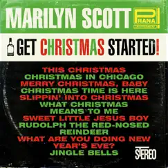 Get Christmas Started! by Marilyn Scott album reviews, ratings, credits