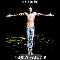 Believe - Dima Bilan