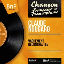 Vachement décontractée (feat. A. Migianni et son orchestre & Jimmy Walter) [Mono Version] - EP - Claude Nougaro