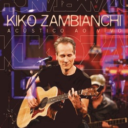 Kiko Zambianchi - Rolam as Pedras