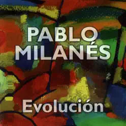 Evolucion - Pablo Milanés