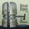 Distant Reports no. 2 (Jazz from Northern Norway)