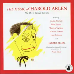 The Music of Harold Arlen: 1955 Walden Sessions - Harold Arlen