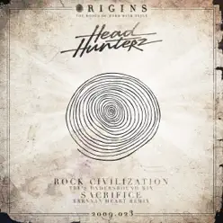 Rock Civilization / The Sacrifice Remixes - Single - Headhunterz