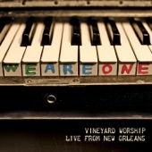 We Are One - Vineyard Worship Live From New Orleans artwork