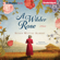 Susan Wittig Albert - A Wilder Rose (Unabridged)
