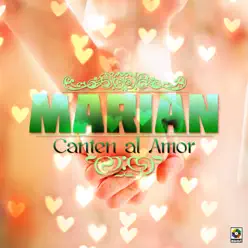 Canten al Amor - Marián Canten al Amor - Marián