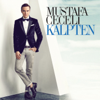 Kalpten - Mustafa Ceceli