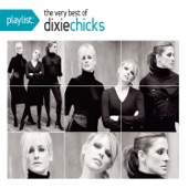 Playlist: The Very Best of the Dixie Chicks artwork