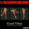 Good Vibes (feat. Monty Wells) [Radio Version] artwork