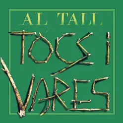 Tocs I Vares - Al Tall